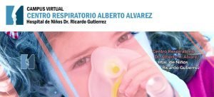 Centro Respiratorio “Dr. Alberto Alvarez” del Hospital de Niños “Ricardo Gutiérrez”. Ciudad Autónoma de Buenos Aires, Argentina.